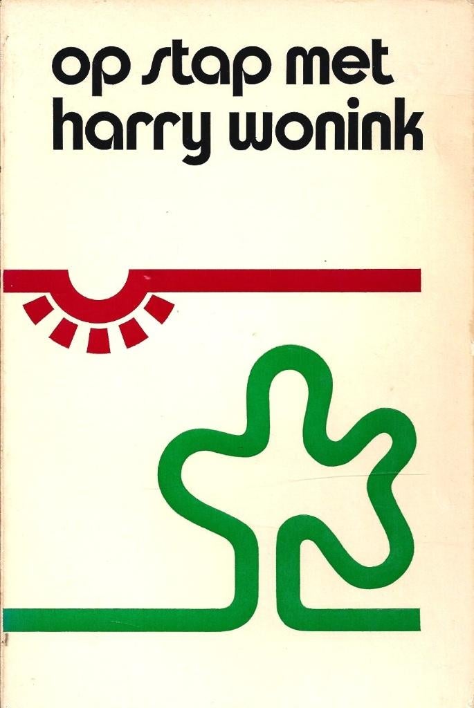Op stap met Harry Wonink - Wandel-, fiets-, autoroutes, Ophalen of Verzenden, Reisgids of -boek, Benelux, Gelezen