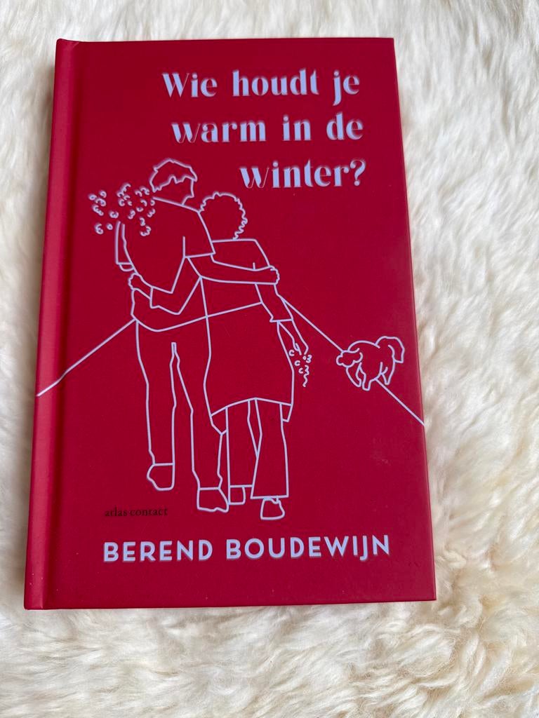 Wie houdt je warm in de winter? - Berend Boudewijn, Ophalen of Verzenden, Nieuw, Overige