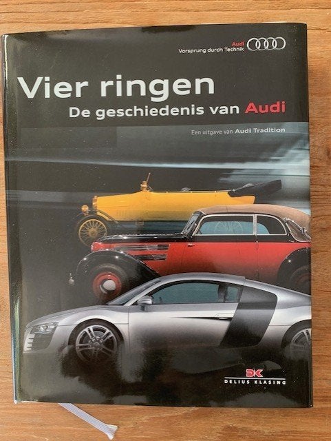 boek Vier ringen de geschiedenis van de audi, Boeken, Ophalen of Verzenden, Zo goed als nieuw, Audi