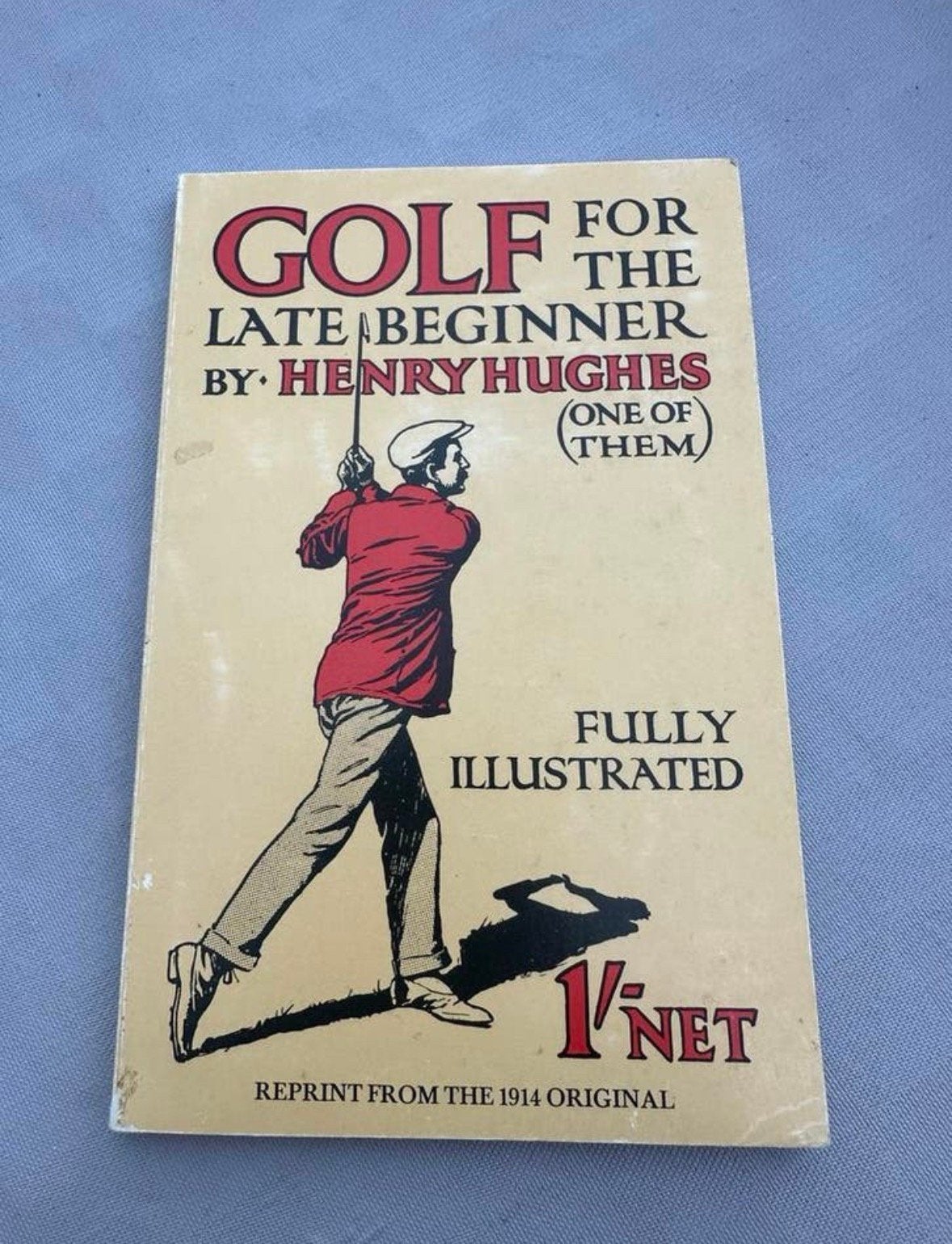 Golf for the Late Beginner - Henry Hughes (Herdruk), Ophalen of Verzenden, Gebruikt, Overige typen
