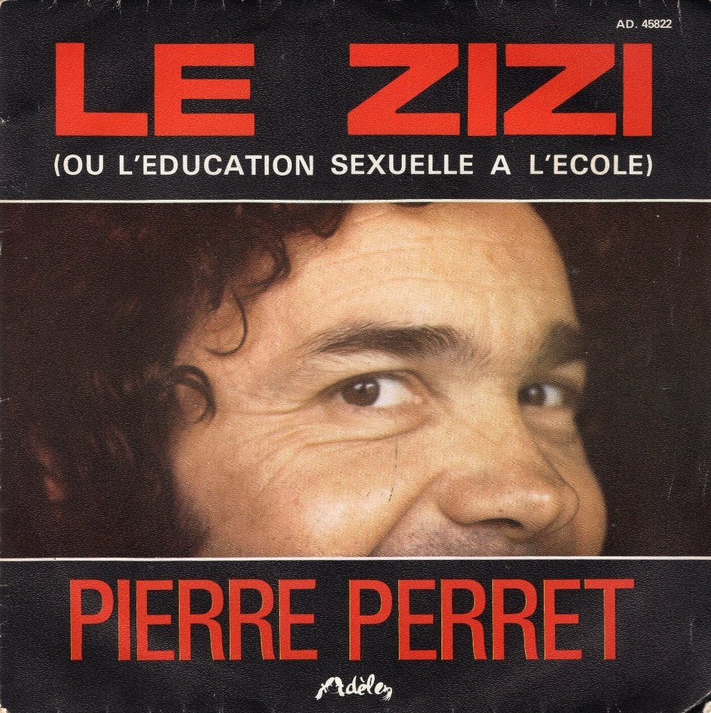 PIERRE PERRET  -  Le Zizi, Gebruikt, 7 inch, Pop, Fotohoes