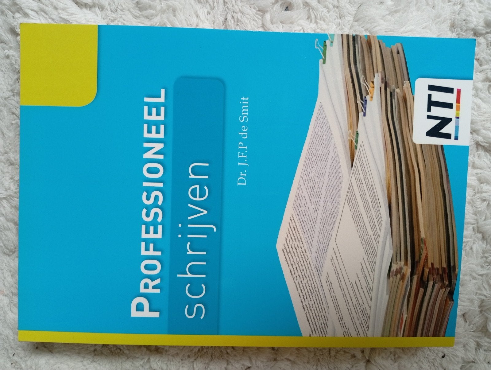 Professioneel Schrijven - Dr. J.F.P. de Smit (NTI), Dr. J.F.P. de Smit, Zo goed als nieuw, Gamma, HBO