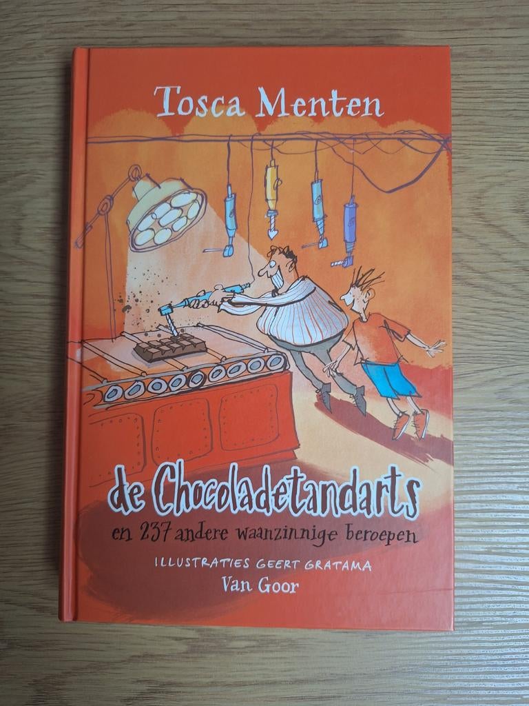 Tosca Menten - De chocoladetandarts en 237 andere beroepen, Boeken, Fictie algemeen, Ophalen of Verzenden, Zo goed als nieuw, Tosca Menten