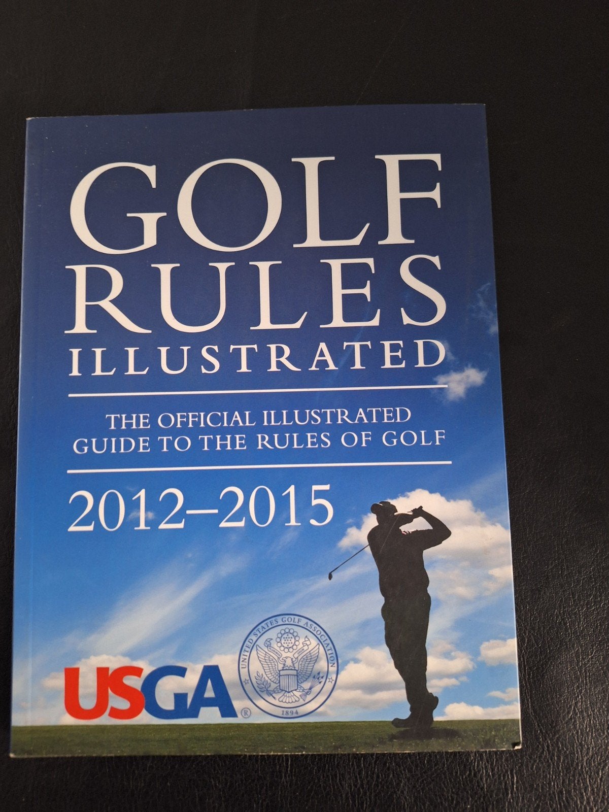 Golf Rules Illustrated 2012-2015 - USGA, Ophalen of Verzenden, Zo goed als nieuw, USGA, Balsport