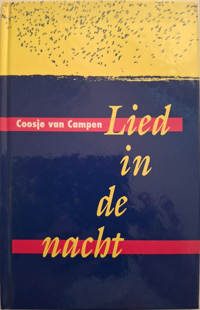 Coosje van Campen - Lied in de nacht, Ophalen of Verzenden, Zo goed als nieuw, Coosje van Campen, Eén auteur