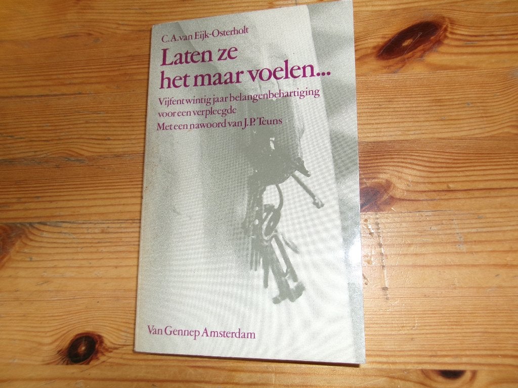 C.a. Van eijk- osterholt - laten ze het maar voelen, Ophalen of Verzenden, Gelezen, Ontwikkelingspsychologie