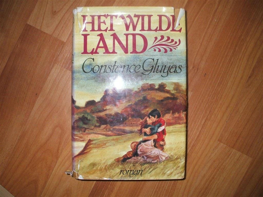 constance glyas-het wilde land-goede staat, Ophalen of Verzenden, Zo goed als nieuw