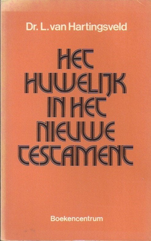 Dr.L.van Hartingsveld Het huwelijk in het Nieuwe Testament, Ophalen of Verzenden, Gelezen