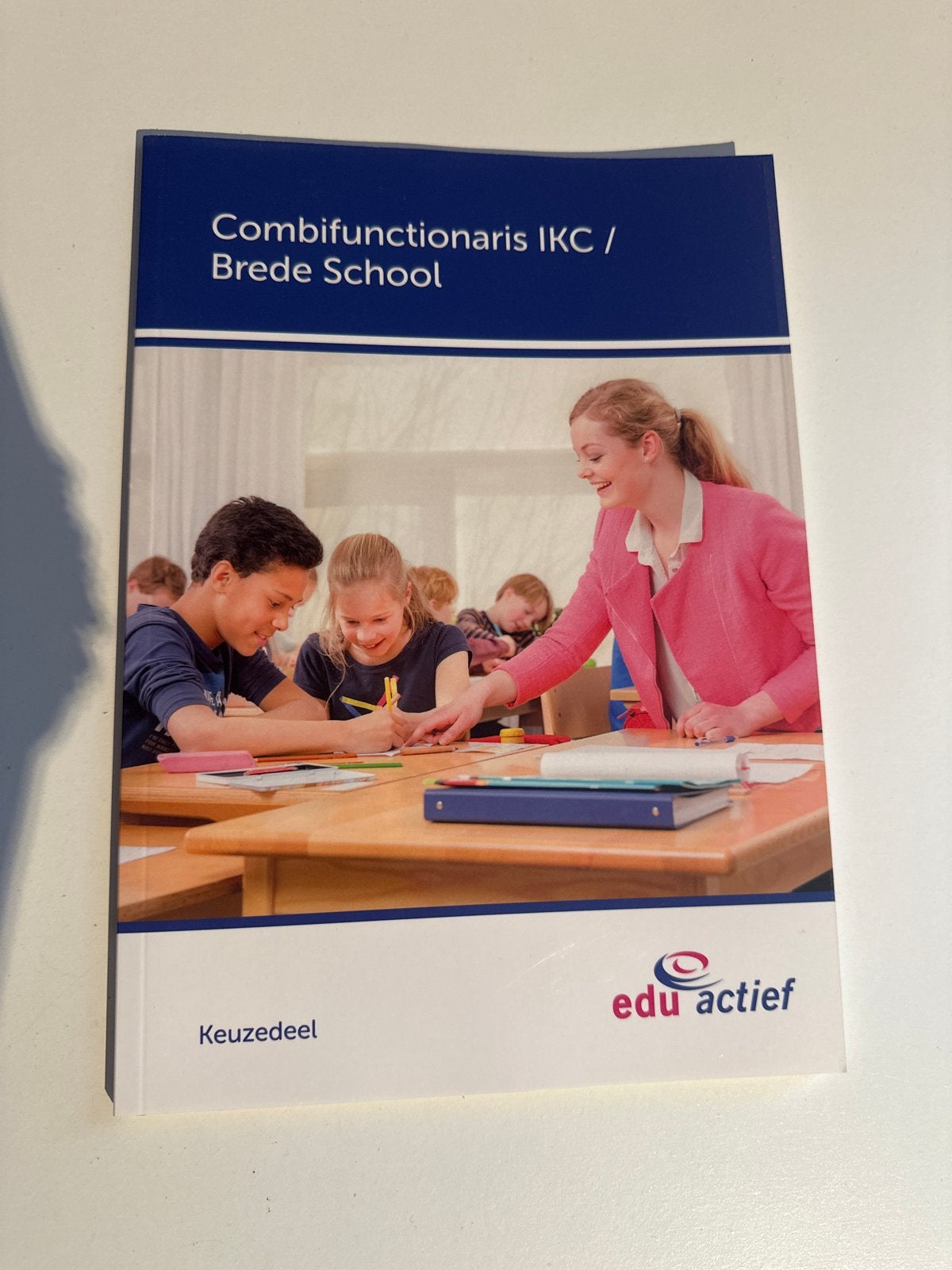 Combifunctionaris IKC / Brede School - Keuzedeel, Ophalen of Verzenden, Zo goed als nieuw, Overige niveaus, Overige vakken
