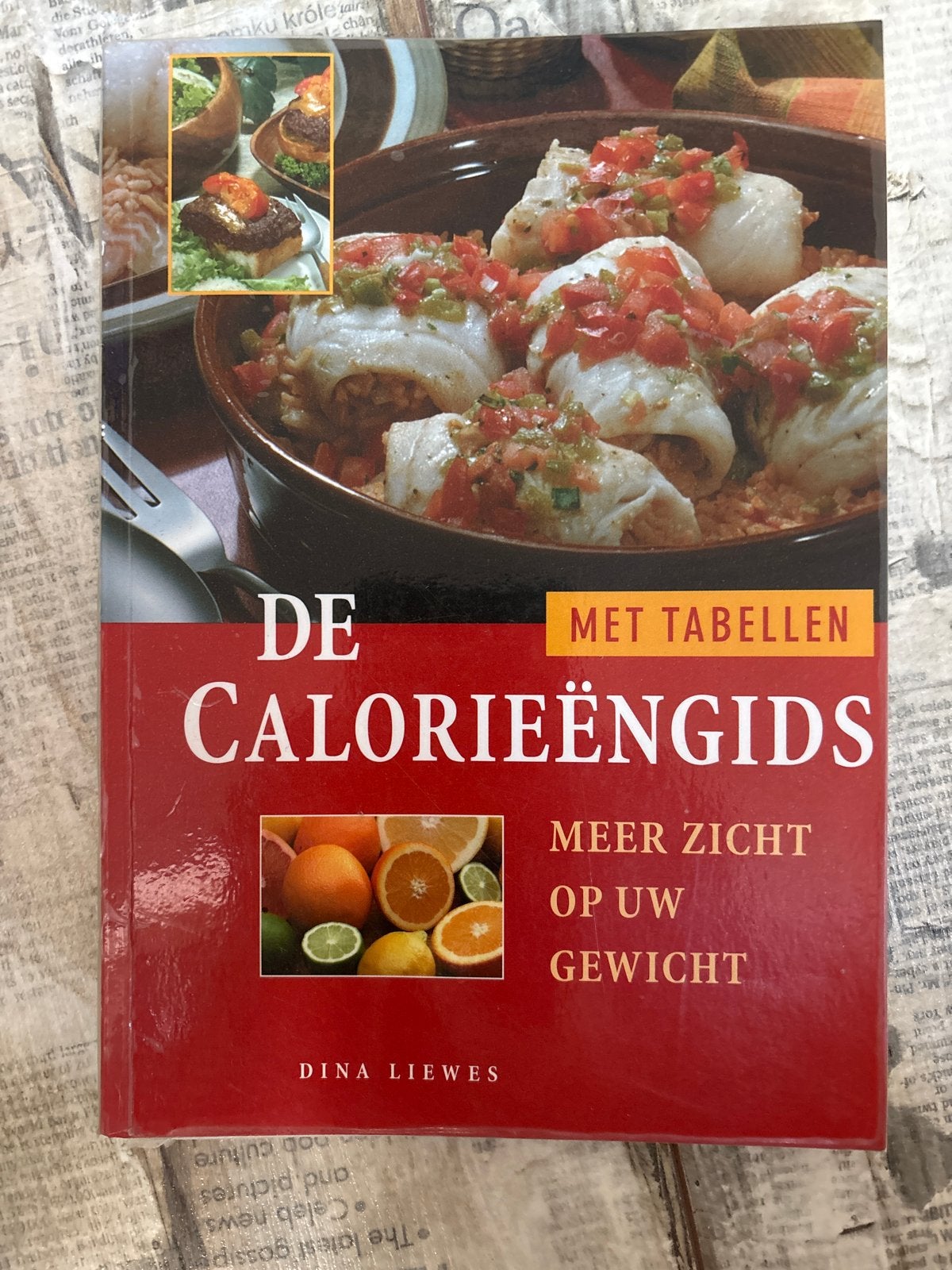 De Calorieëngids: Meer Zicht op uw Gewicht - Dina Liewes, Ophalen, Gelezen, Dieet en Voeding