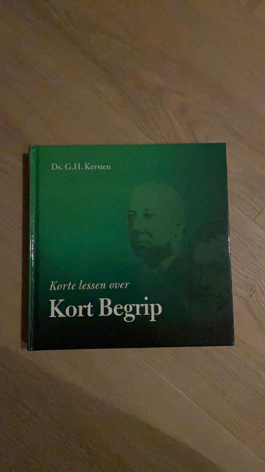 Korte lessen over Kort Begrip - Ds. G.H. Kersten, Boeken, Ophalen of Verzenden, Zo goed als nieuw, Overige onderwerpen, Instructieboek