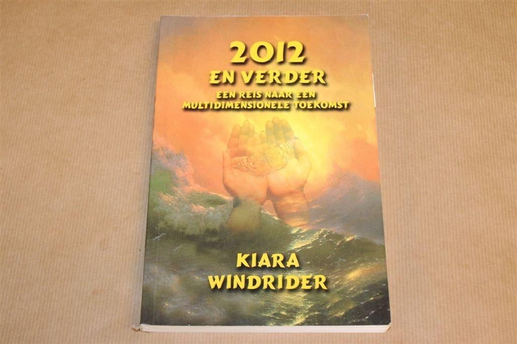 2012 en Verder — Multidimensionale Toekomst, Windrider, Ophalen of Verzenden, Gelezen, Overige onderwerpen, Achtergrond en Informatie