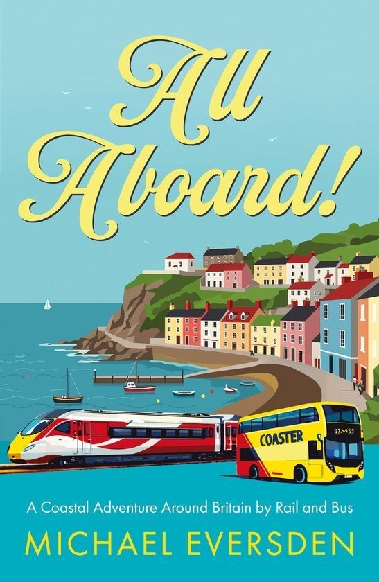 All Aboard! Nieuw reisboek Groot-Brittannië per trein & bus, Ophalen of Verzenden, Nieuw, Michael Eversden, Europa