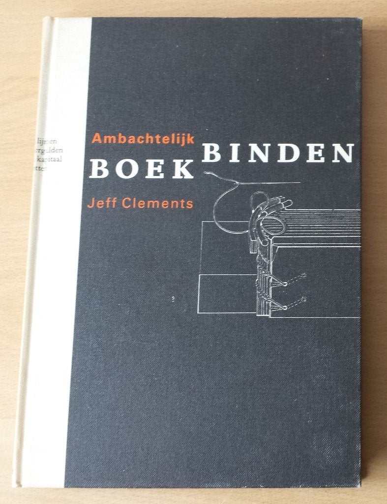 Ambachtelijk Boekbinden - Jeff Clements - 1991, Ophalen of Verzenden, Gelezen, Overige onderwerpen