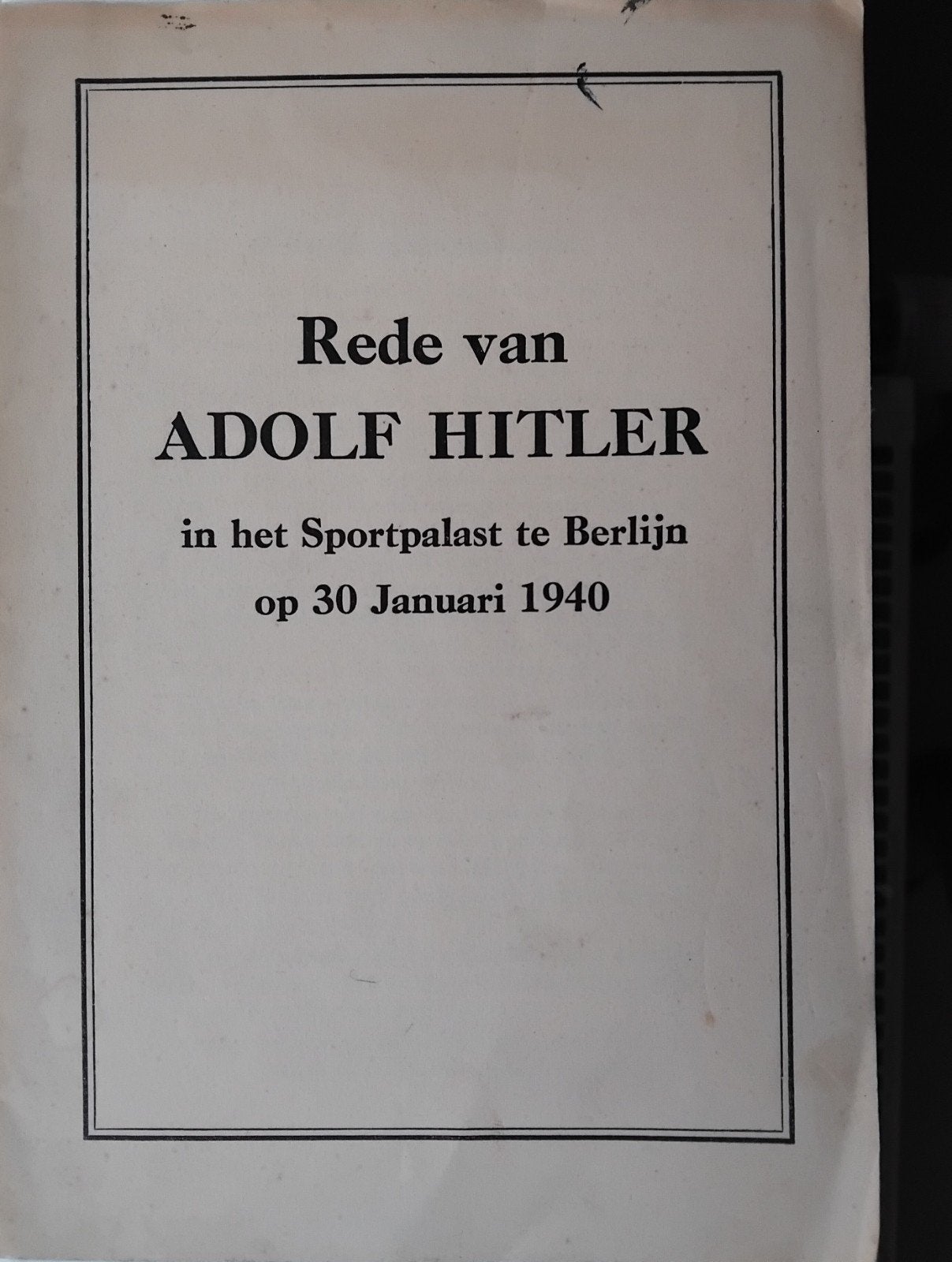 Nazi uitgave Rede Adolf Hitler Sportpalast Berlijn 1940, Tweede Wereldoorlog, Adolf Hitler, Ophalen of Verzenden, Zo goed als nieuw
