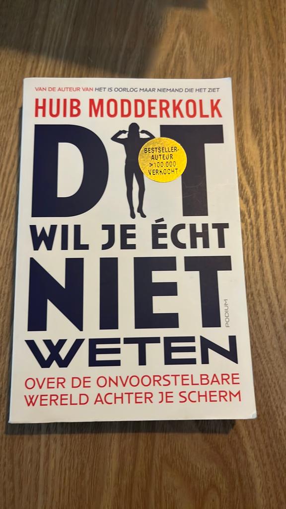 Huib Modderkolk - Dit wil je écht niet weten, Ophalen of Verzenden, Gelezen, Huib Modderkolk