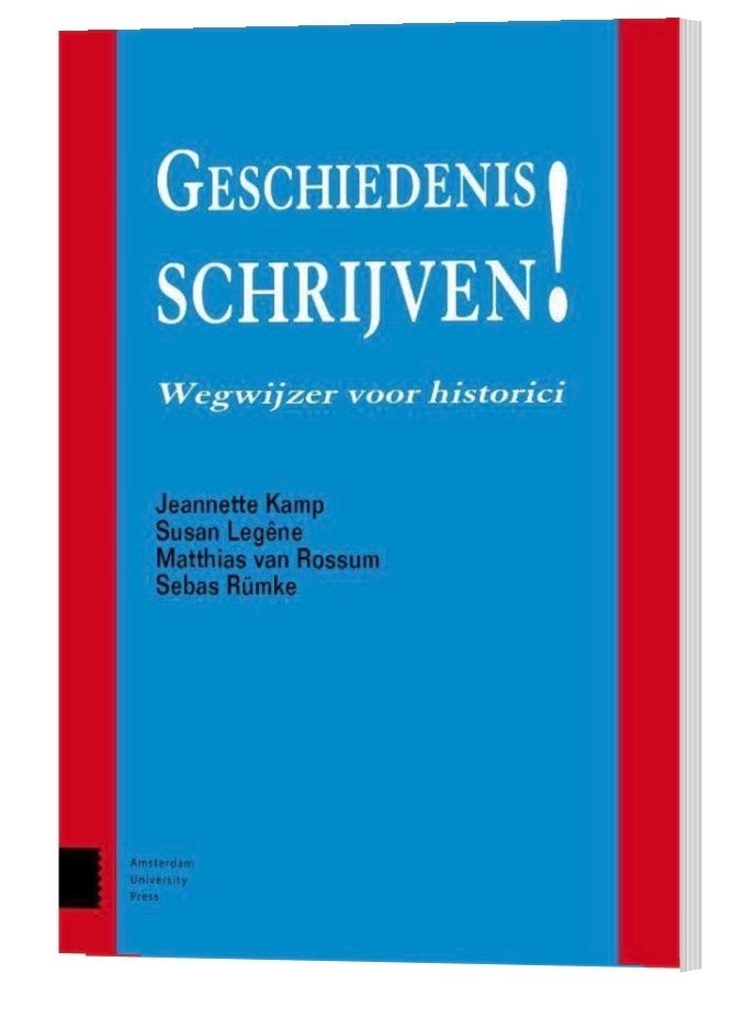 Geschiedenis Schrijven: Wegwijzer voor historici, Ophalen, 20e eeuw of later, Zo goed als nieuw, Europa