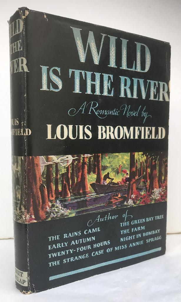 Bromfield, Louis - Wild is the River (1941)