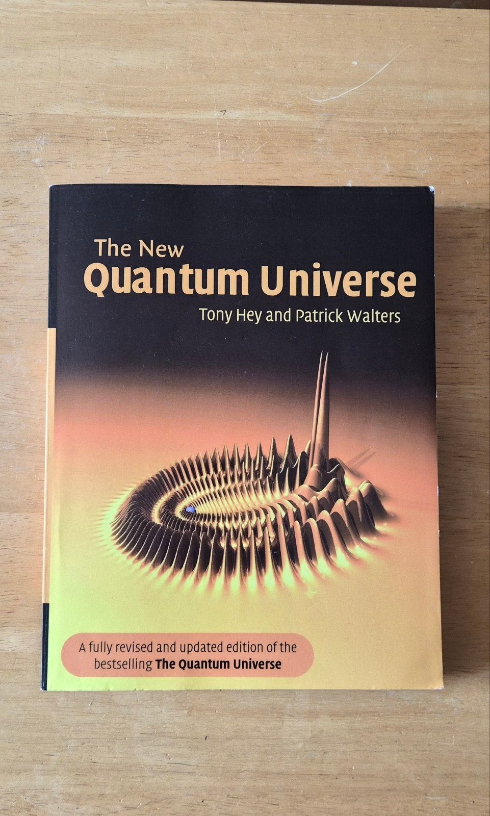 The New Quantum Universe - Tony Hey & Patrick Walters, Ophalen of Verzenden, Zo goed als nieuw, Tony Hey en Patrick Walters, Natuurwetenschap