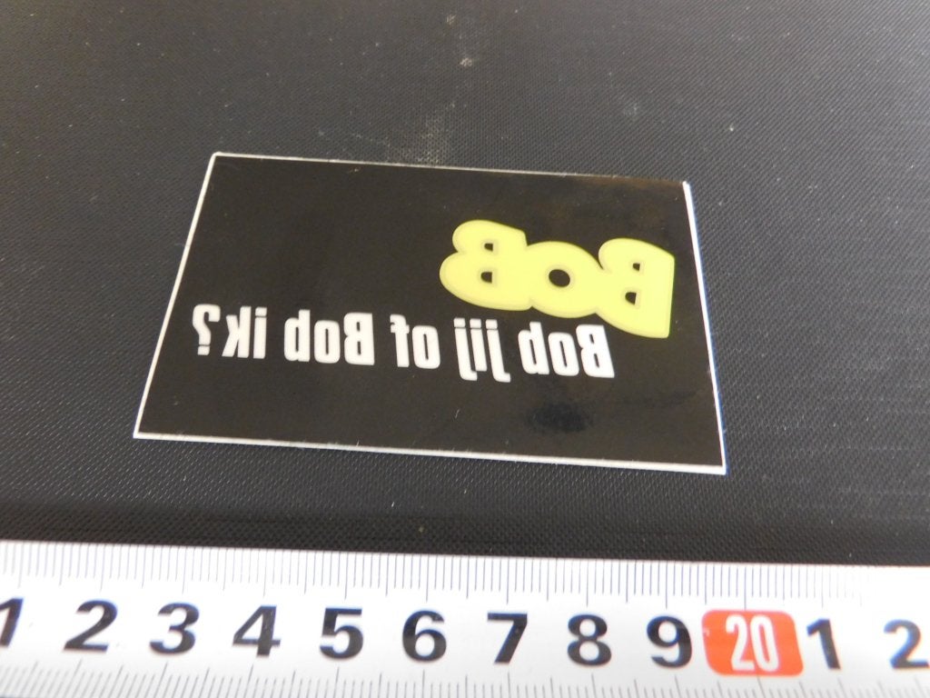 sticker Raamsticker BOB  Bob jij of bob ik ?, Ophalen, Zo goed als nieuw