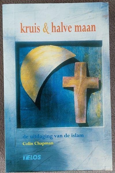 Colin Chapman: Kruis & halve maan, Ophalen of Verzenden, Zo goed als nieuw, Christendom | Protestants