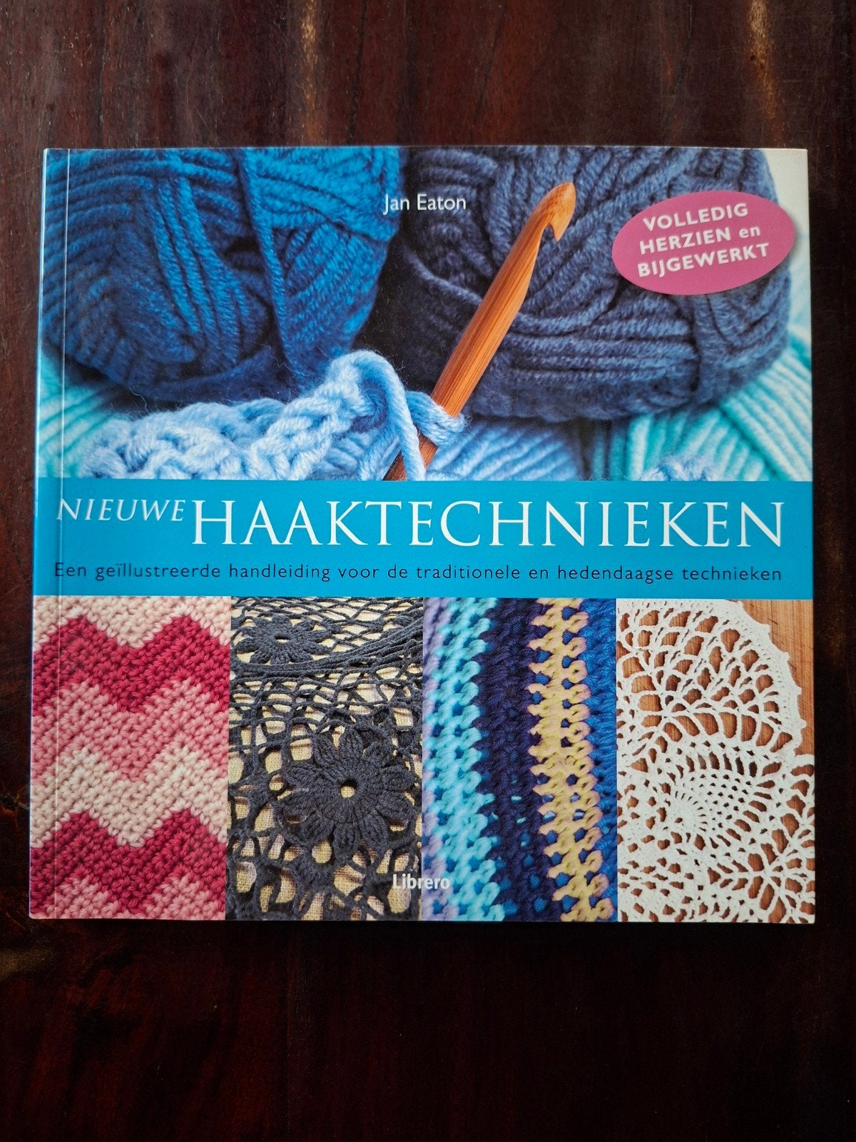 Nieuwe haaktechnieken. Jan Eaton.  bieden., Boeken, Ophalen of Verzenden, Nieuw, Breien en Haken