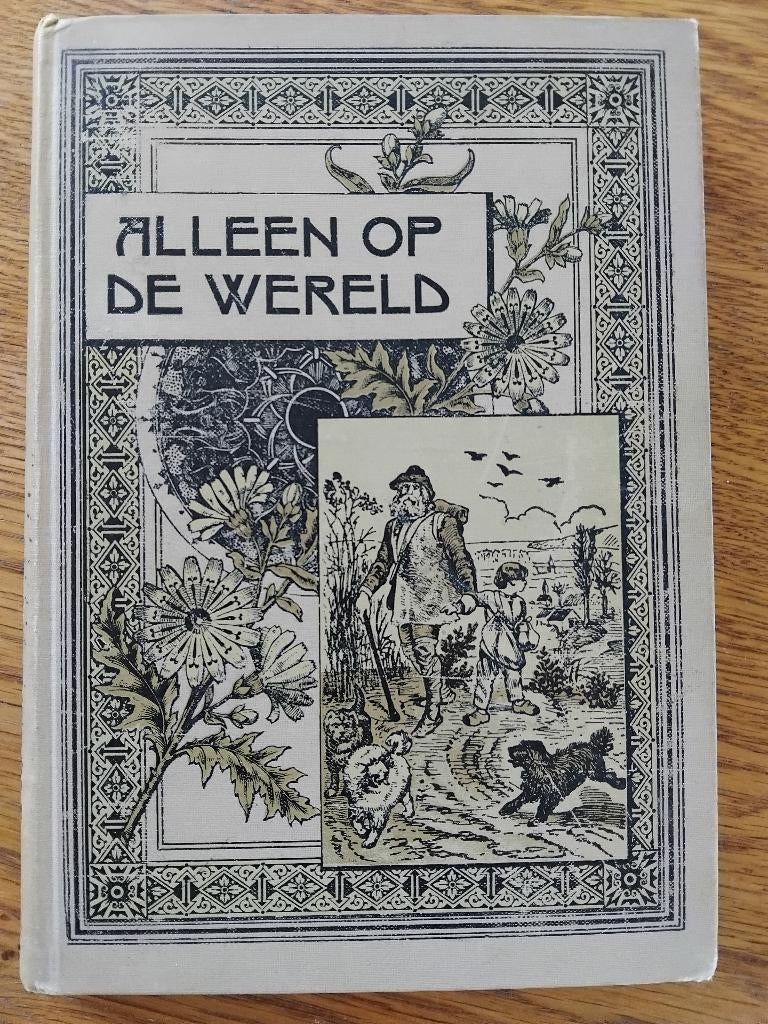 Alleen op de wereld - Antieke druk - Hector Malot, Ophalen of Verzenden