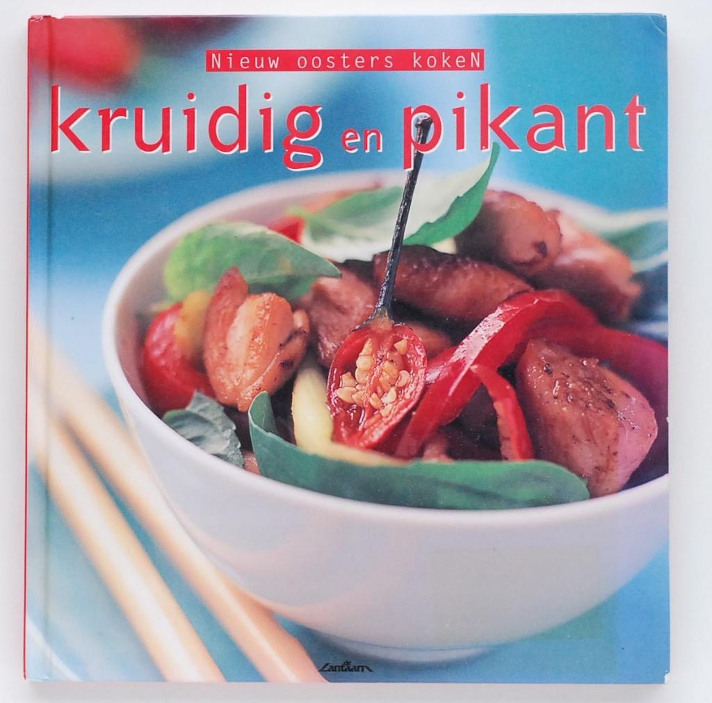Kruidig en pikant - Nieuw Oosters koken (2000), Verzenden, Zo goed als nieuw, Azië en Oosters