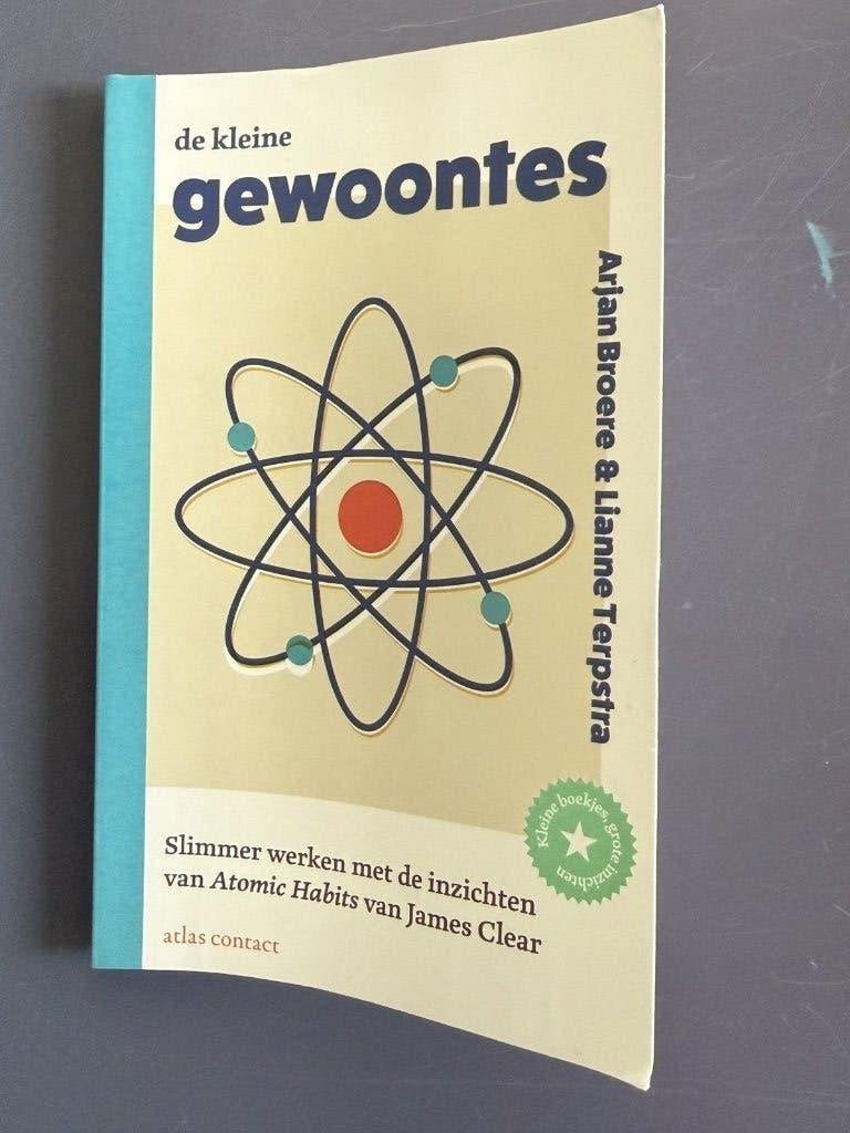 De kleine gewoontes - Arjan Broere & Lianne Terpstra, Boeken, Ophalen of Verzenden, Zo goed als nieuw, Management