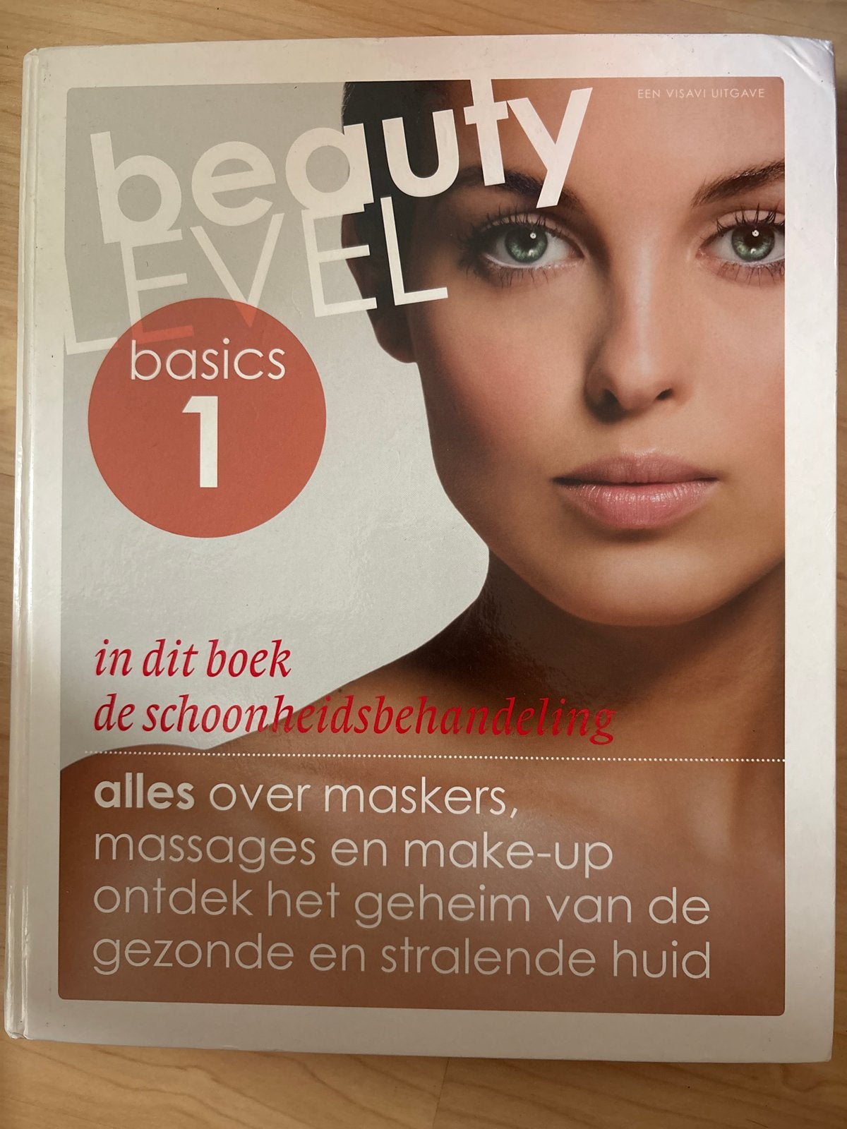 Beauty Level Basics 1: Schoonheidsbehandeling Gids, Boeken, Ophalen of Verzenden, Zo goed als nieuw, Overige typen