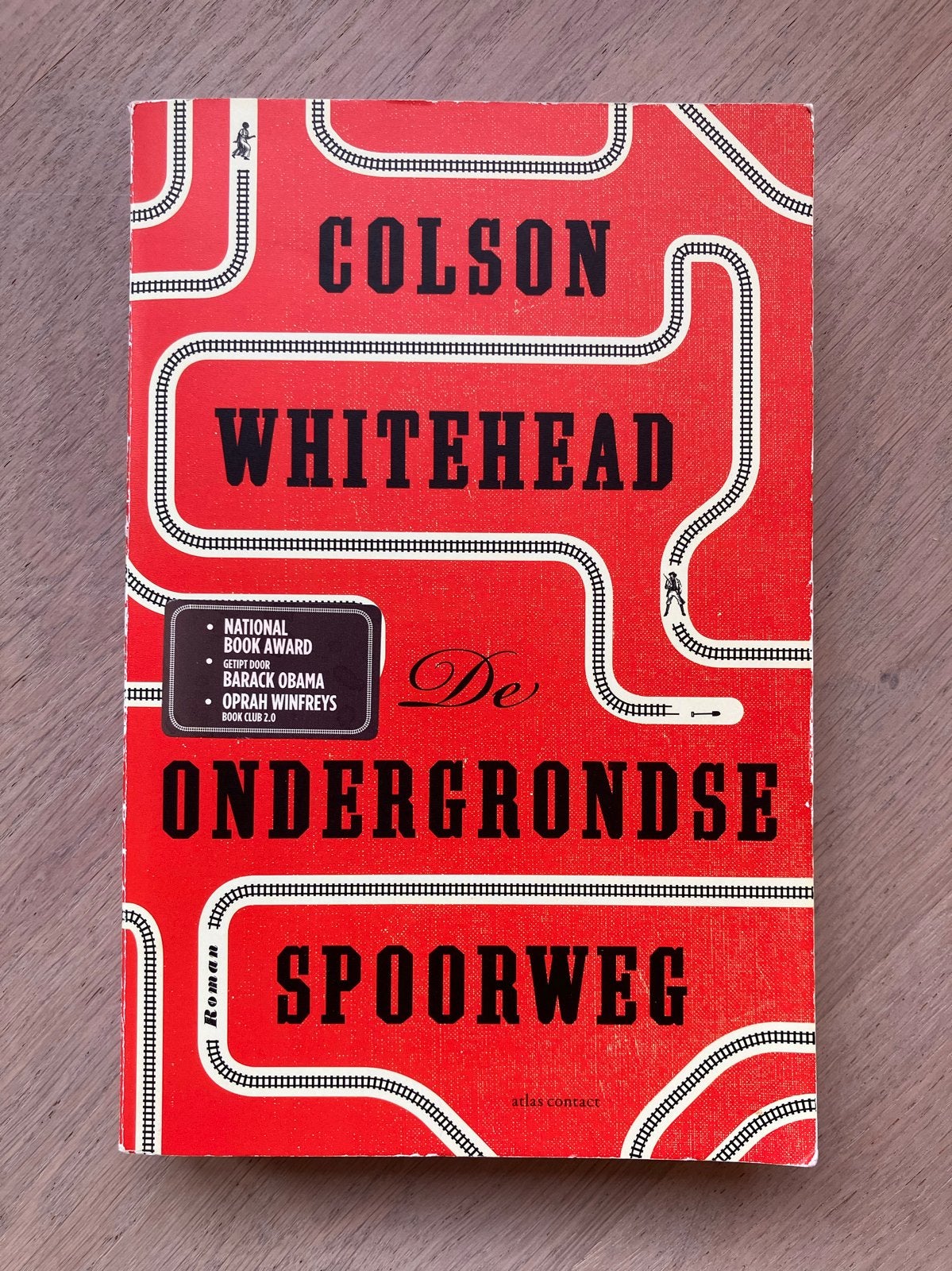 De Ondergrondse Spoorweg - Colson Whitehead, Ophalen of Verzenden, Gelezen, Nederland