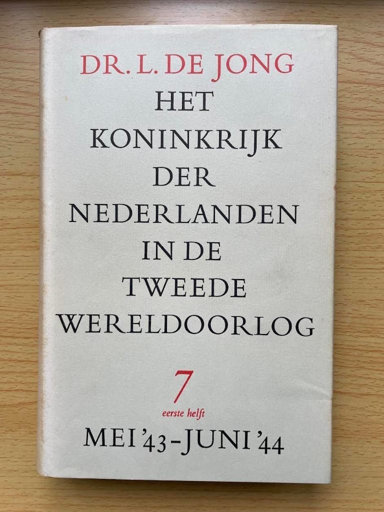 Het Koninkrijk der Nederl. in WO II, VII, Mei ’43 - Juni '44, Ophalen of Verzenden, Gelezen, L. de Jong