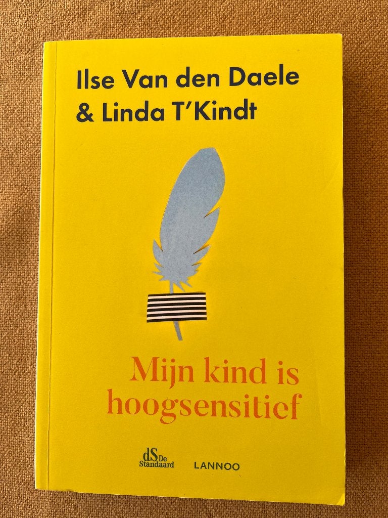 Mijn kind is hoogsensitief- Ilse van den Daele, Zwangerschap en Bevalling, Ophalen of Verzenden, Zo goed als nieuw, Ilse van den Daele en Linda t’ kindt
