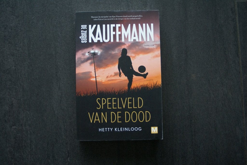 SPEELVELD VAN DE DOOD de zusjes Kauffman Hetty Kleinloog2024, Ophalen of Verzenden, Zo goed als nieuw