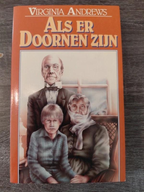 Als Er Doornen Zijn - Virginia Andrews (Boek), Boeken, Ophalen of Verzenden, Gelezen, Virginia Andrews, Nederland