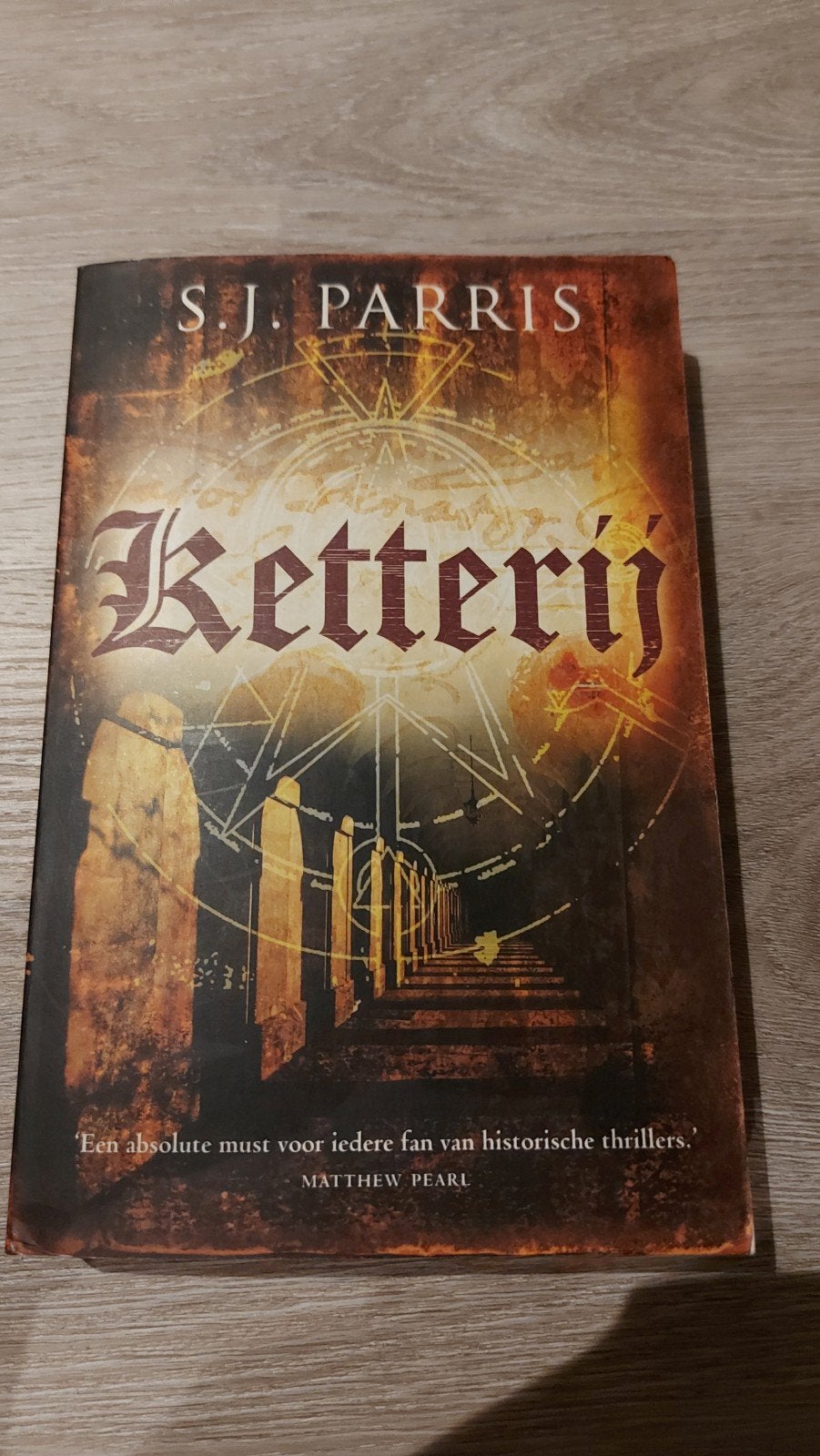 A: Ketterij - S.J. Parris (Historische thriller), Ophalen of Verzenden, Zo goed als nieuw, S.J. Parris, Europa overig