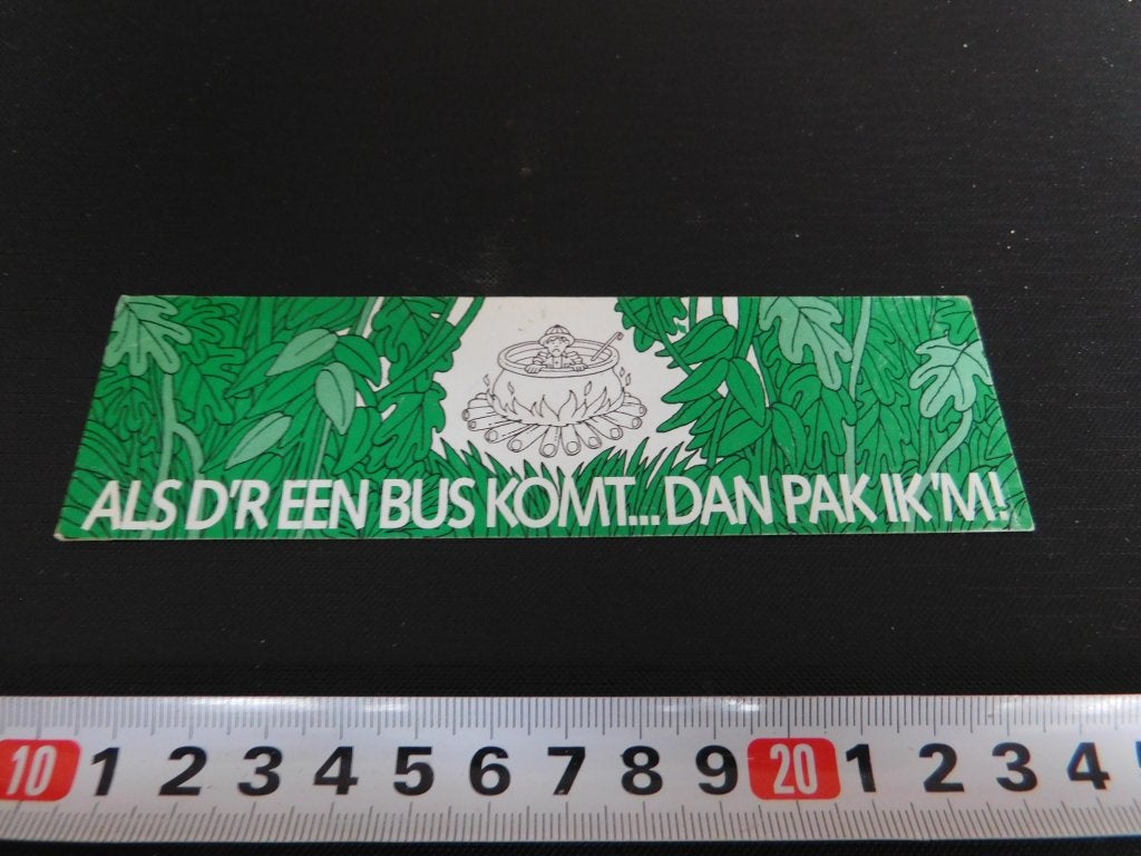 sticker Als d'r een bus komt .. dan pak ik 'm !, Ophalen, Zo goed als nieuw