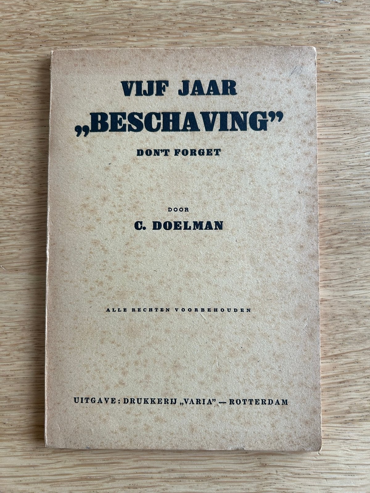 Vijf Jaar "Beschaving" - C. Doelman (Zeldzaam), Ophalen of Verzenden