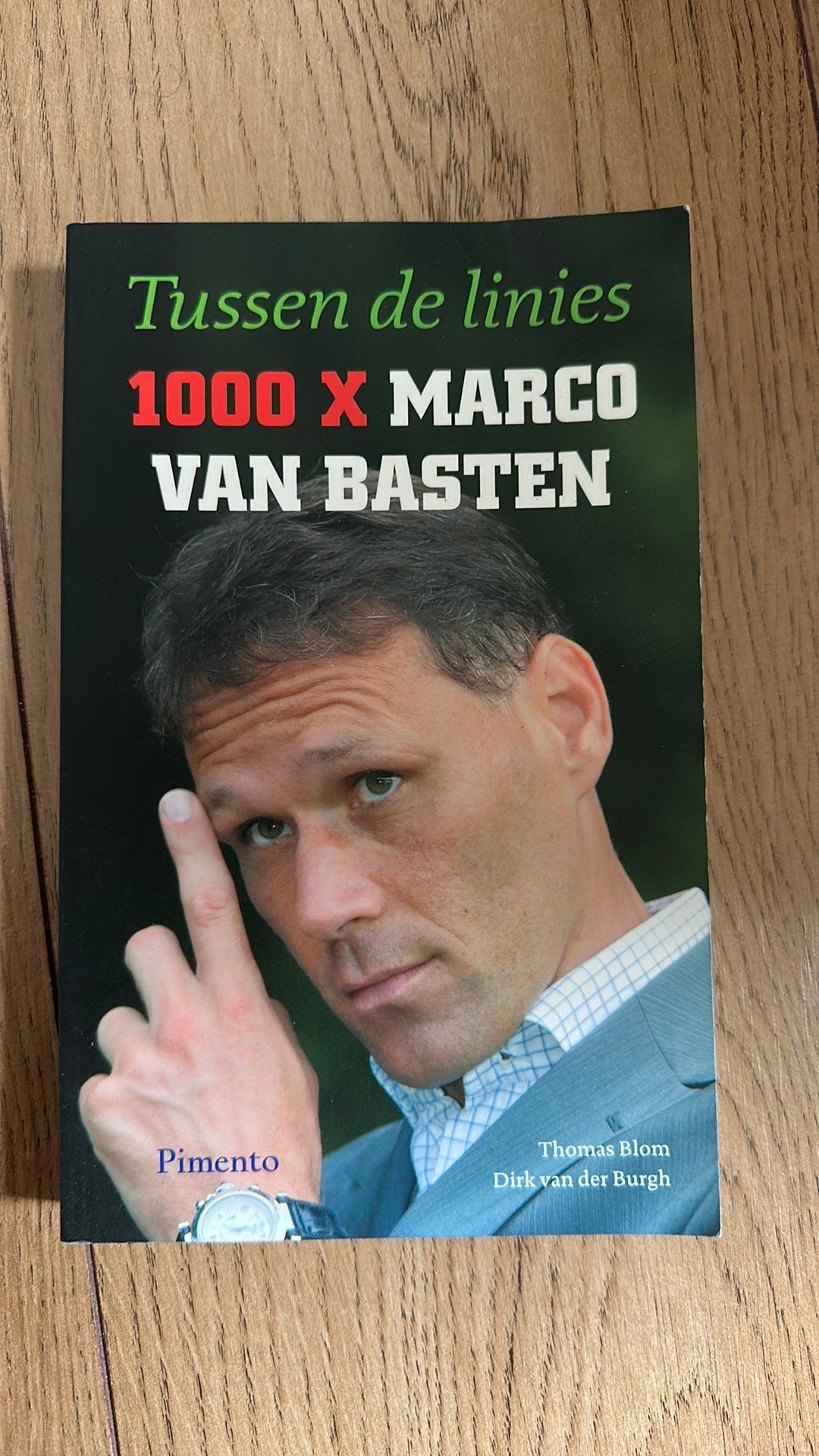 D. van der Burgh - Tussen de Linies, 1000 x Marco van Basten, Ophalen of Verzenden, Zo goed als nieuw, D. van der Burgh; Trudi Blom