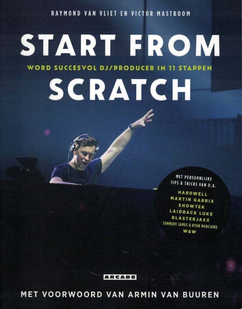 Start from scratch  Word succesvol DJ/Producer in 11 stappen, Verzenden, Zo goed als nieuw, Instrument