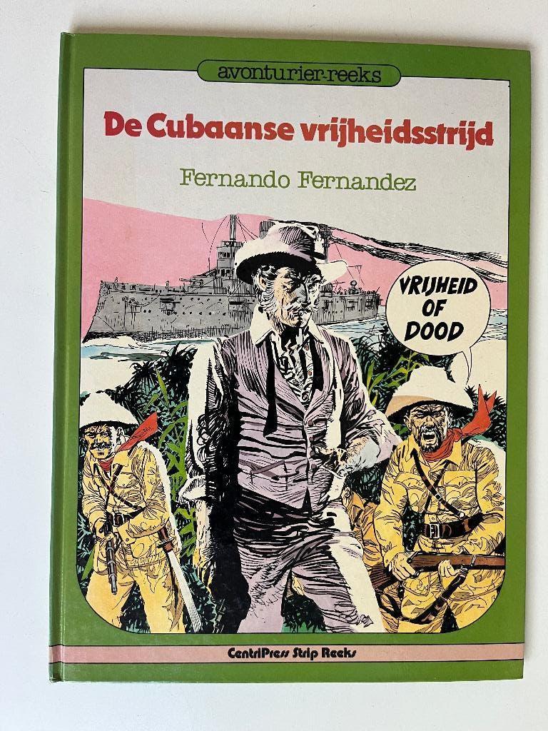 Gratis: De Cubaanse Vrijheidsstrijd, Eén stripboek, Ophalen of Verzenden, Zo goed als nieuw