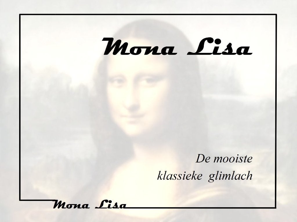 "Mona Lisa", Ophalen of Verzenden