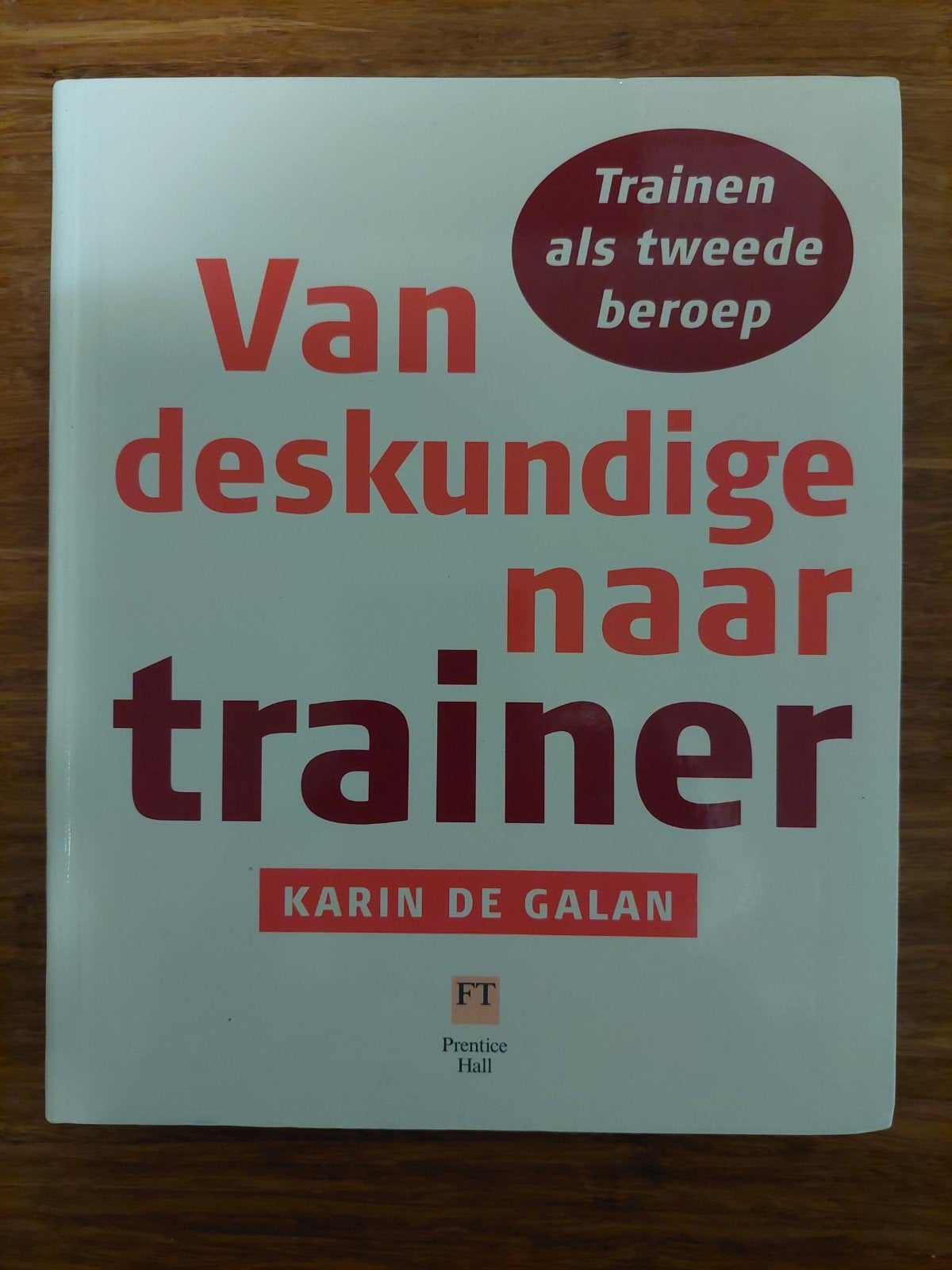 Van deskundige naar trainer - Karin de Galan, Zo goed als nieuw, Gamma, Karin de Galan, HBO