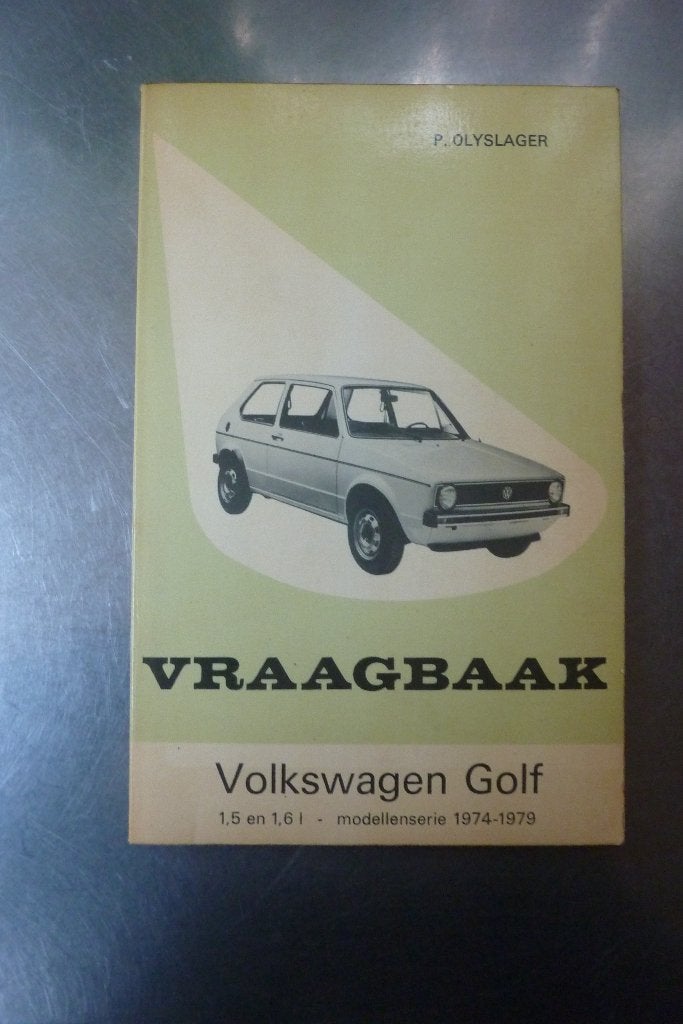 vraagbaak Volkswagen Golf 1,5 en 1,6 l 1974-1979 Olyslager, Ophalen of Verzenden