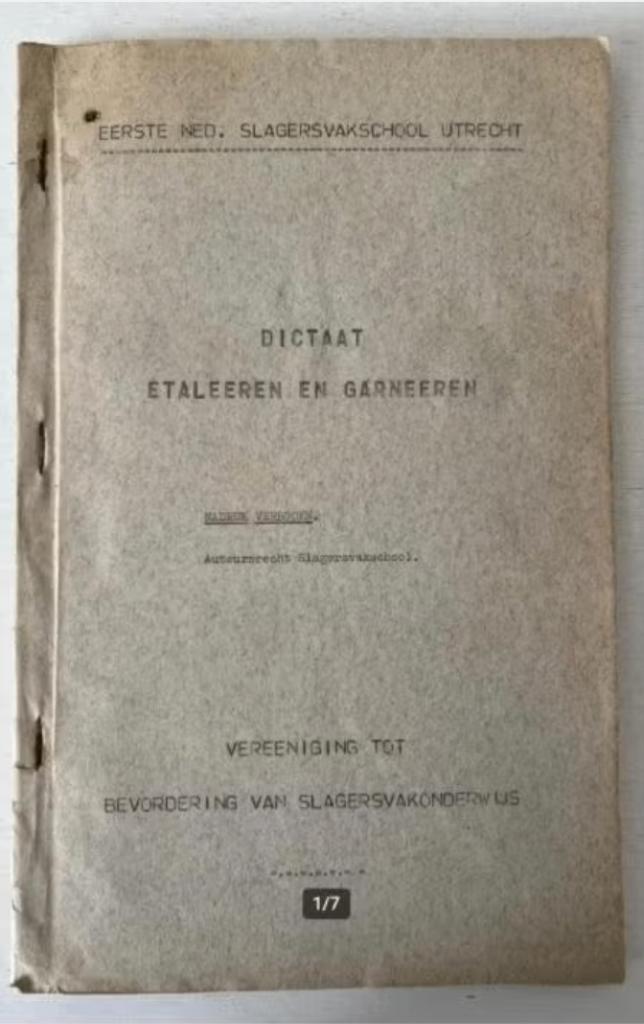 Dictaat Etaleeren en Garneeren - Slagersvakschool 1935, Verzenden, Gelezen