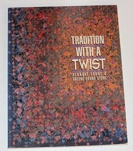 TRADITION WITH A TWIST Variations on Your Favorite Quilts, Boeken, Ophalen of Verzenden, Gelezen, Borduren en Naaien