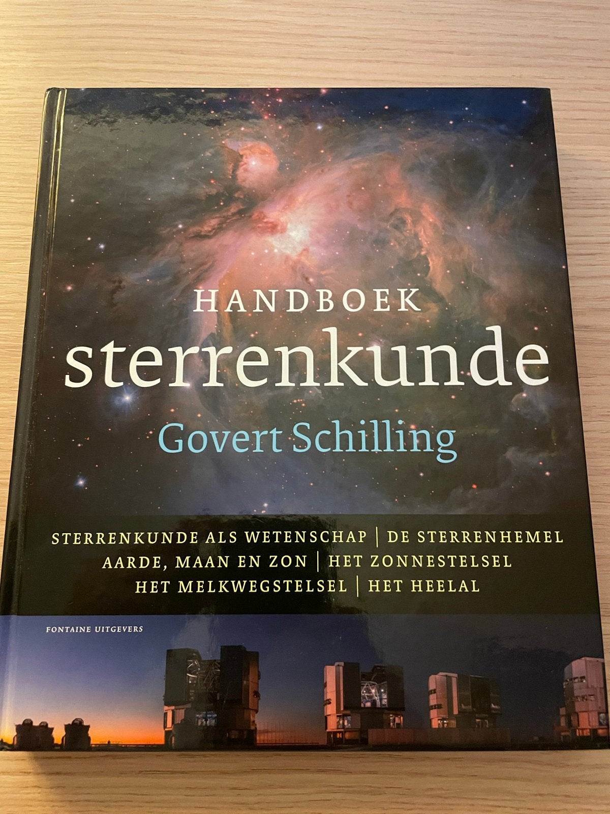 Handboek Sterrenkunde - Govert Schilling, Ophalen of Verzenden, Zo goed als nieuw, Natuurwetenschap