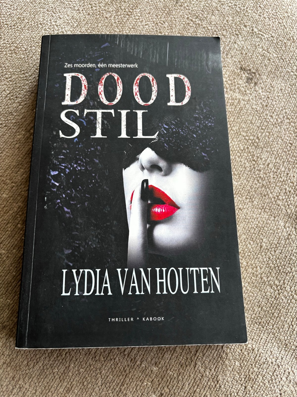 Doodstil - Lydia van Houten (Thriller, gesigneerd), Boeken, Thrillers, Ophalen of Verzenden, Zo goed als nieuw, Nederland