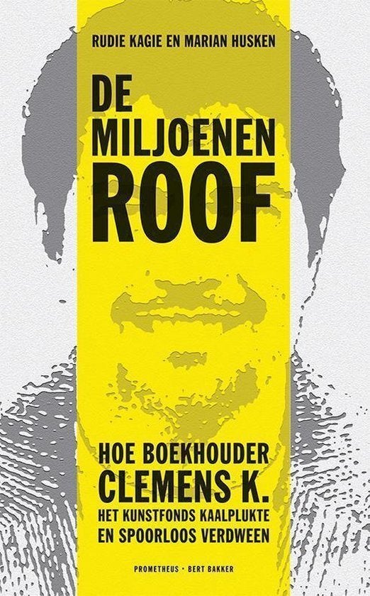 De miljoenenroof - Rudie Kagie en Marian Husken, Boeken, Ophalen of Verzenden, Rudie Kagie en Marian Husken, 20e eeuw of later