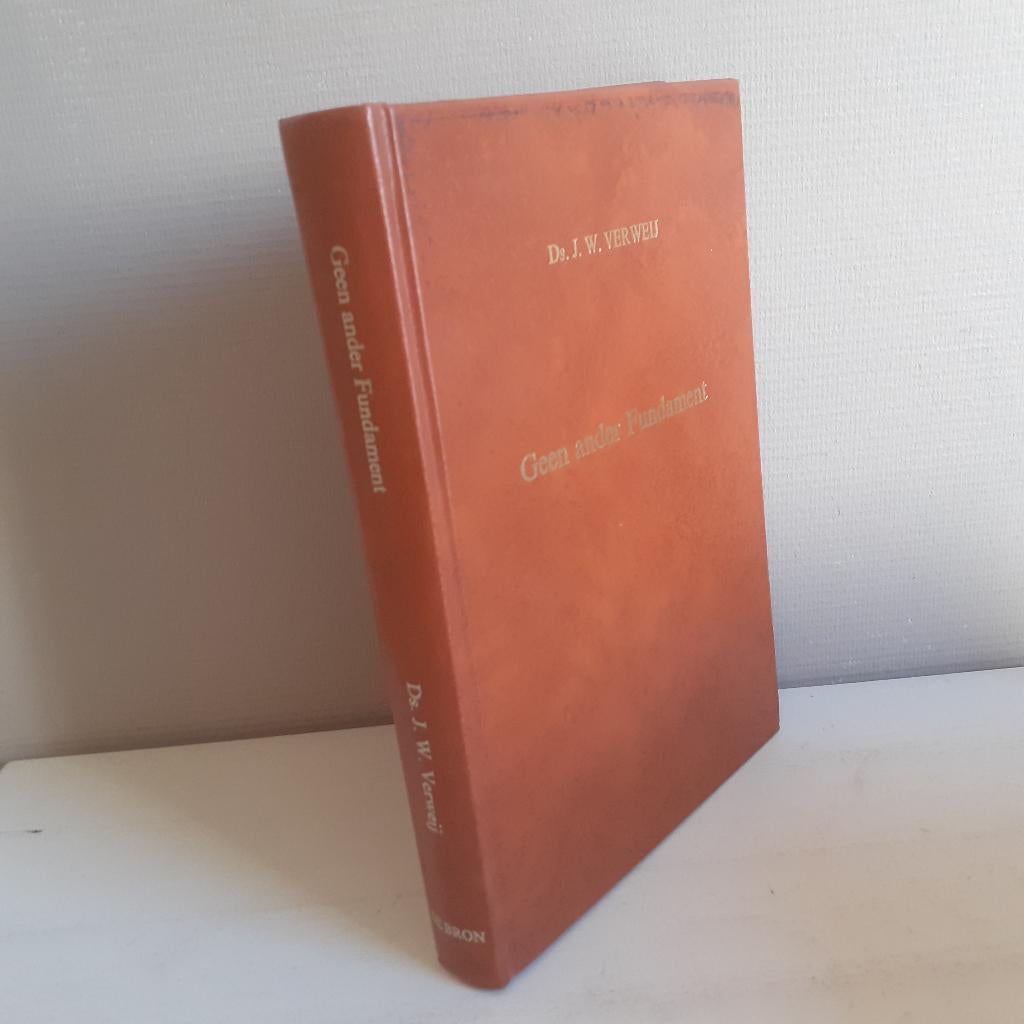 Ds. J.W. Verweij. Geen ander Fundament. Twaalf preken., Boeken, Ophalen of Verzenden, Gelezen, Christendom | Protestants